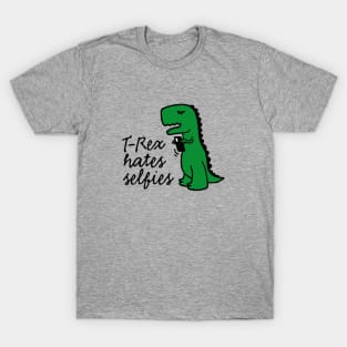 T-Rex hates selfies dinosaur social media smartphone T-Shirt